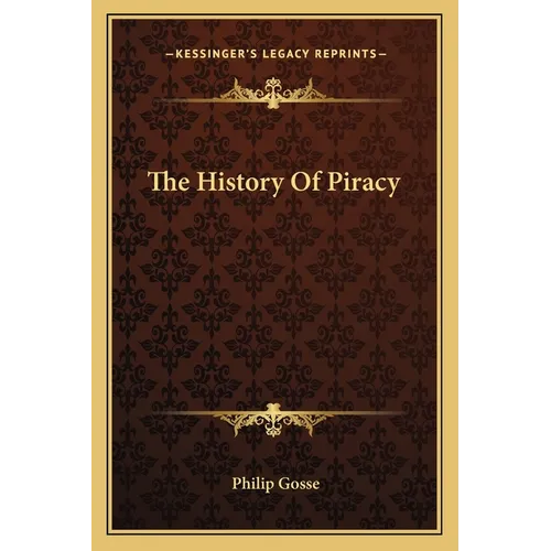 The History Of Piracy - Paperback