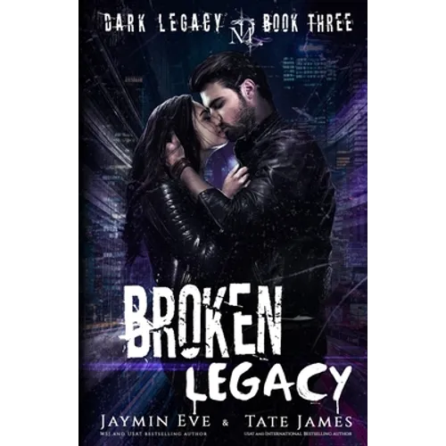 Broken Legacy: A Dark High School Romance - Paperback