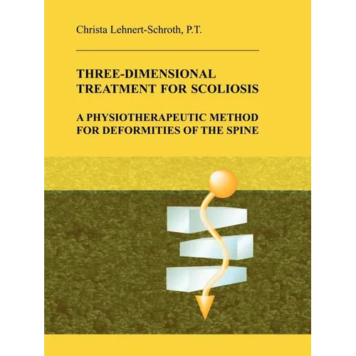 Three-Dimensional Treatment for Scoliosis - Paperback