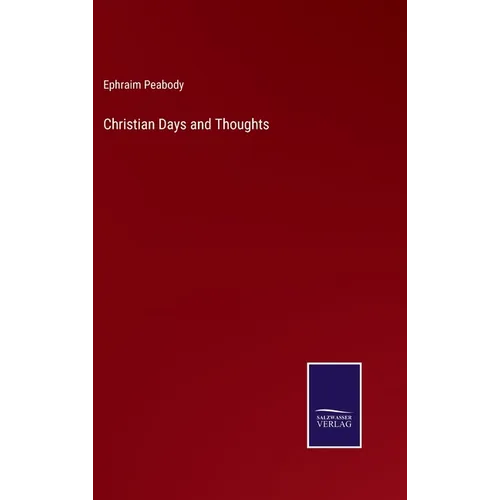 Christian Days and Thoughts - Hardcover
