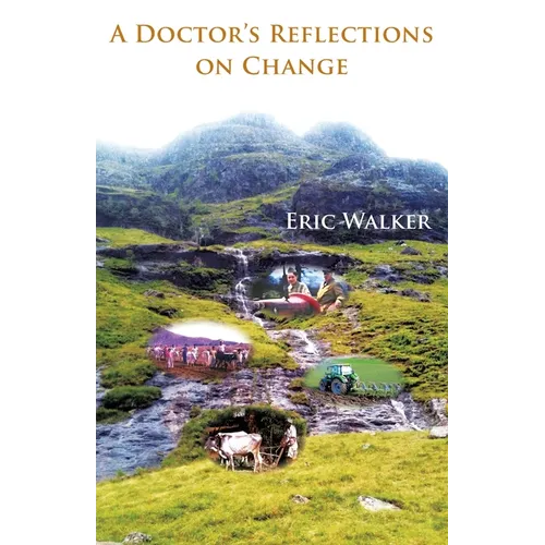 A Doctor's Reflections on Change - Paperback