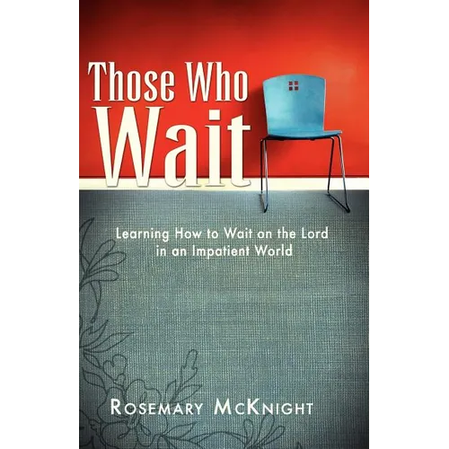 Those Who Wait - Paperback