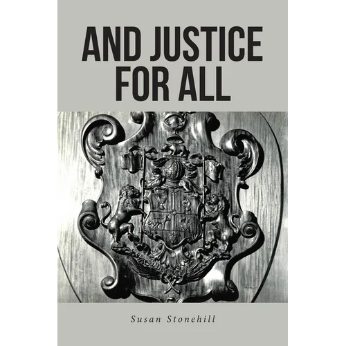 And Justice For All - Paperback