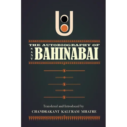 The Autobiography of Sant Bahinabai - Paperback