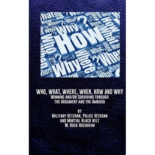 Who, What, Where, When, How and Why - Paperback