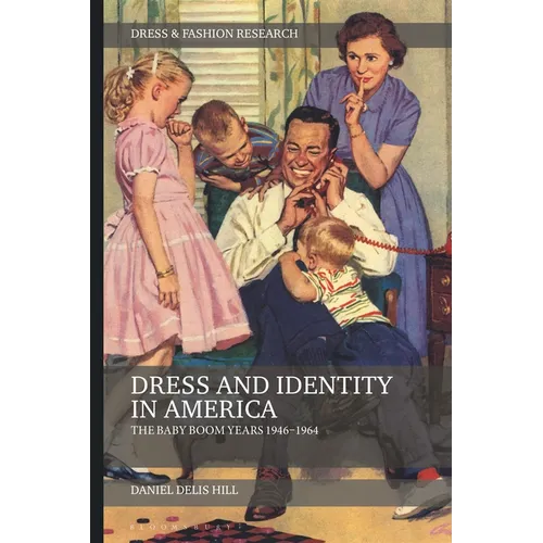 Dress and Identity in America: The Baby Boom Years 1946-1964 - Paperback