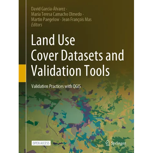 Land Use Cover Datasets and Validation Tools: Validation Practices with Qgis - Hardcover
