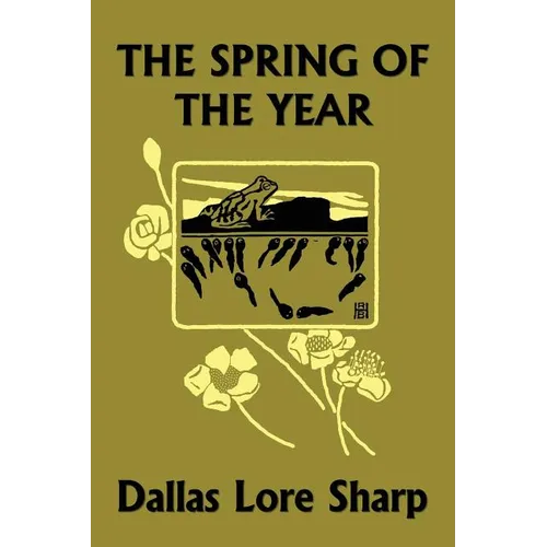 The Spring of the Year (Yesterday's Classics) - Paperback