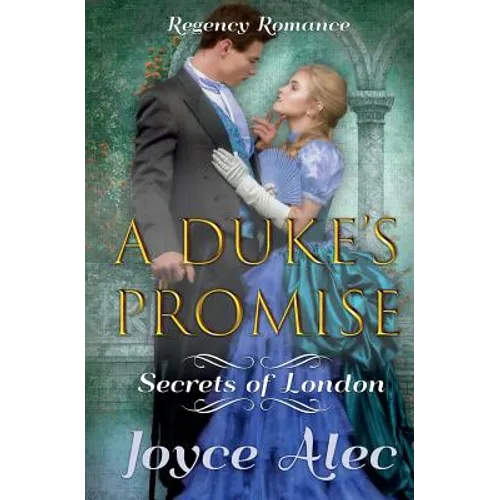 A Duke's Promise: Regency Romance - Paperback