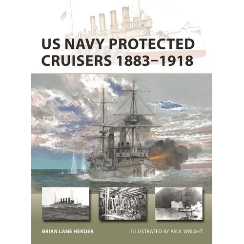US Navy Protected Cruisers 1883-1918 - Paperback