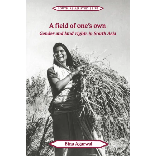 A Field of One's Own: Gender and Land Rights in South Asia - Paperback