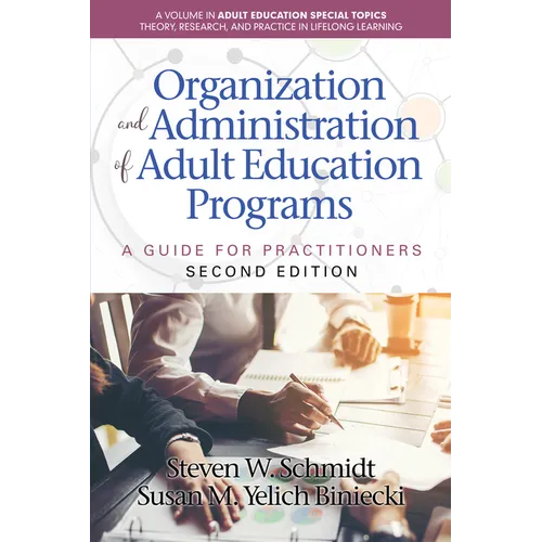 Organization and Administration of Adult Education Programs: A Guide for Practitioners - Paperback