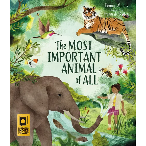 The Most Important Animal of All - Hardcover