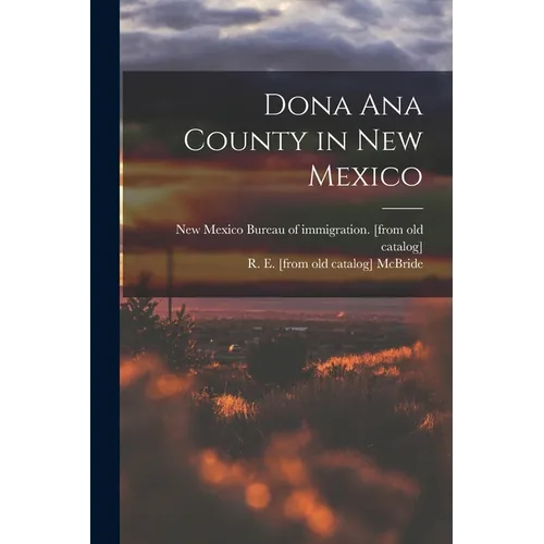 Dona Ana County in New Mexico - Paperback