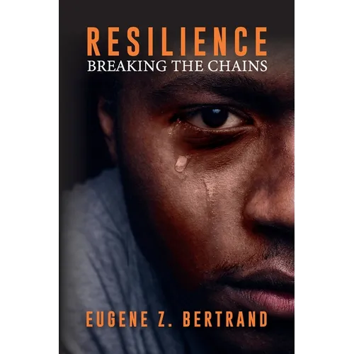 Resilience: Breaking the Chains - Paperback