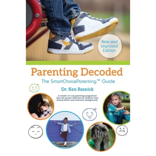 Parenting Decoded: The Smart Choice Parenting Guide - Paperback
