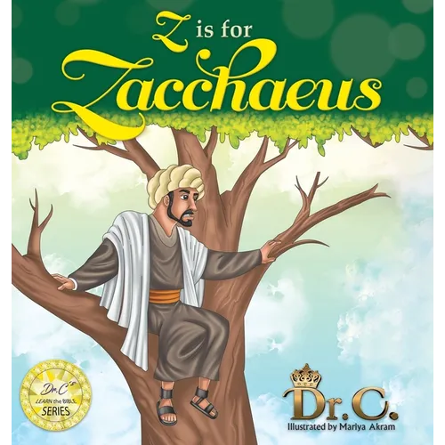 Z is for Zacchaeus - Hardcover