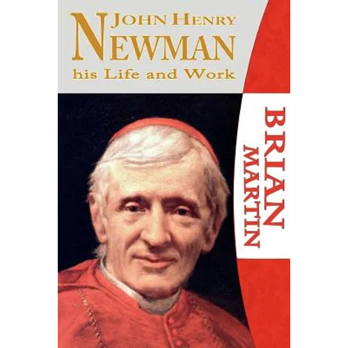 John Henry Newman-His Life and Work - Paperback