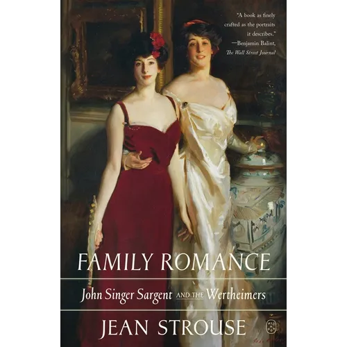 Family Romance: John Singer Sargent and the Wertheimers - Paperback