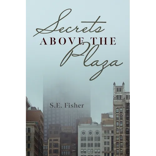 Secrets Above The Plaza - Paperback