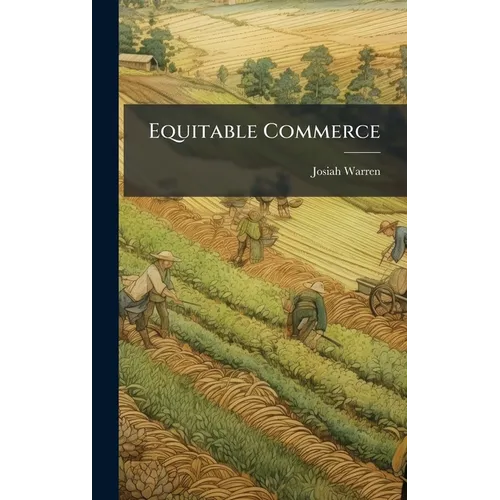 Equitable Commerce - Hardcover