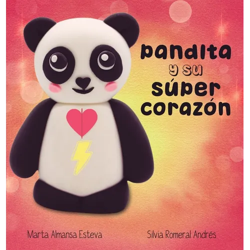 Pandita y su super corazon - Hardcover