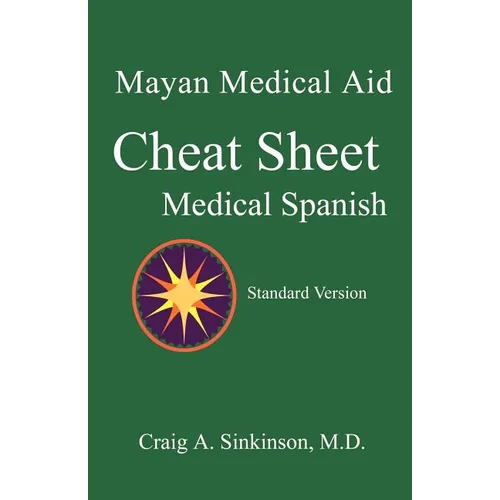 Medical Spanish: A Cheat Sheet - Paperback