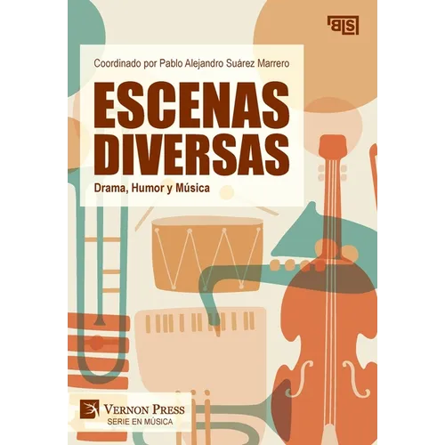 Escenas Diversas: Drama, Humor y Música - Hardcover