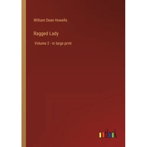 Ragged Lady: Volume 2 - in large print - Paperback