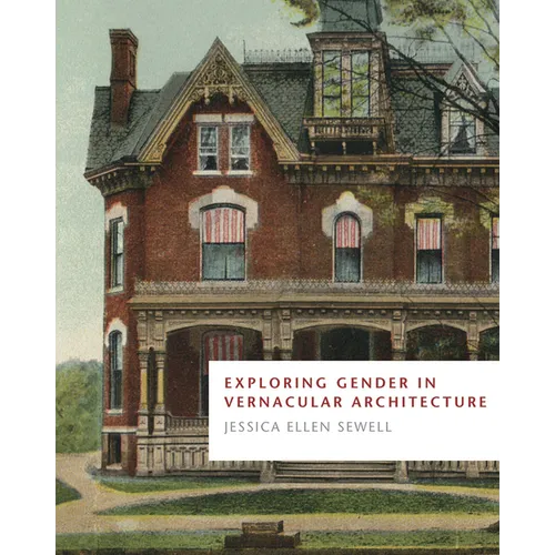 Exploring Gender in Vernacular Architecture - Paperback