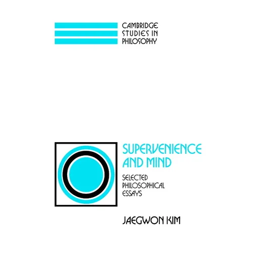 Supervenience and Mind: Selected Philosophical Essays - Paperback