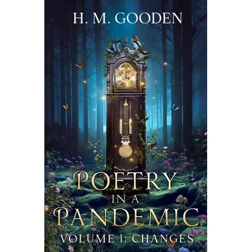 Poetry in a Pandemic: Volume 1: Changes - Paperback