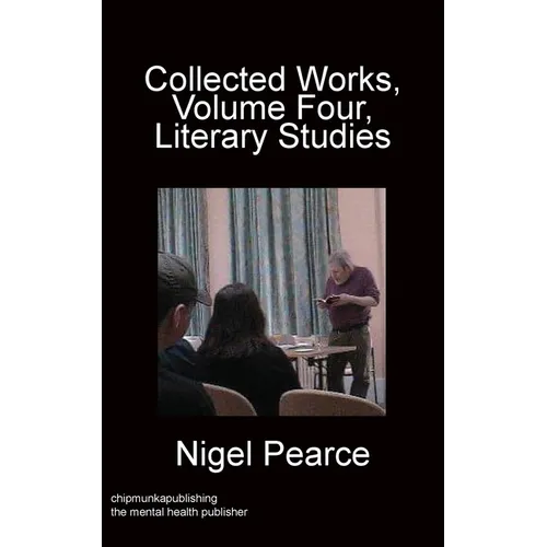 Collected Works, Volume Four, Literary Studies - Paperback