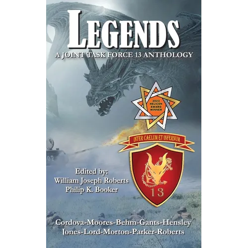 Legends: A Joint Task Force 13 Anthology - Paperback