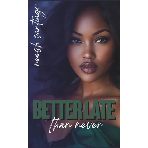 Better Late Than Never: An African American Christian Romance - Paperback