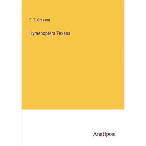 Hymenoptera Texana - Paperback