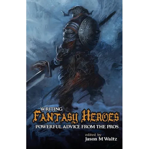 Writing Fantasy Heroes - Paperback