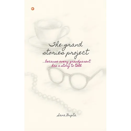 The Grand Stories Project - Paperback