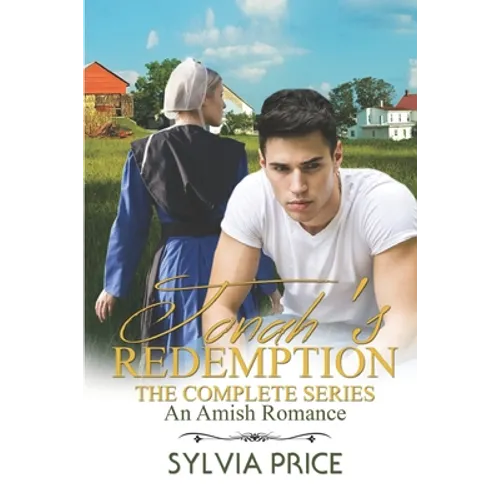 Jonah's Redemption: The Complete Series: An Amish Romance Series - Paperback