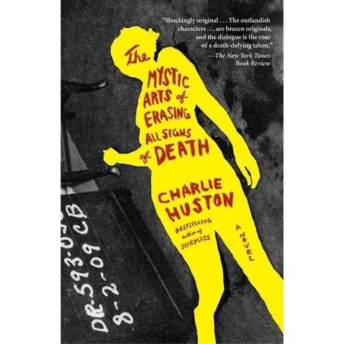 The Mystic Arts of Erasing All Signs of Death - Paperback