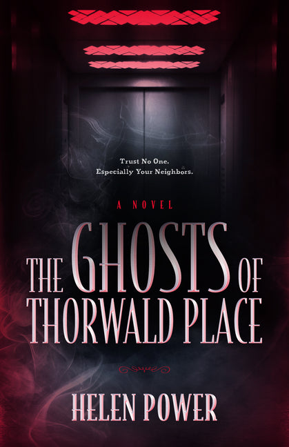 The Ghosts of Thorwald Place - Paperback