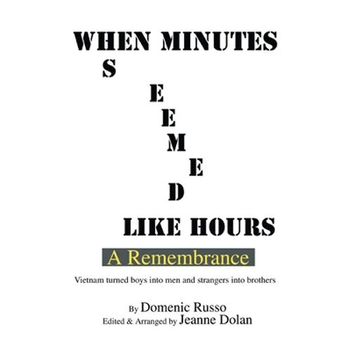 When Minutes Seemed Like Hours - Paperback