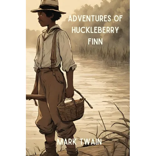 Adventures of Huckleberry Finn (Annotated) - Paperback