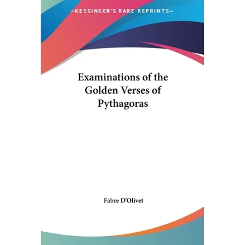 Examinations of the Golden Verses of Pythagoras - Hardcover