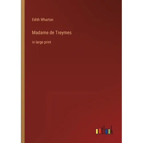 Madame de Treymes: in large print - Paperback