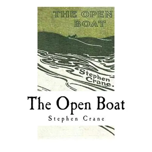 The Open Boat: And Other Stories - Paperback