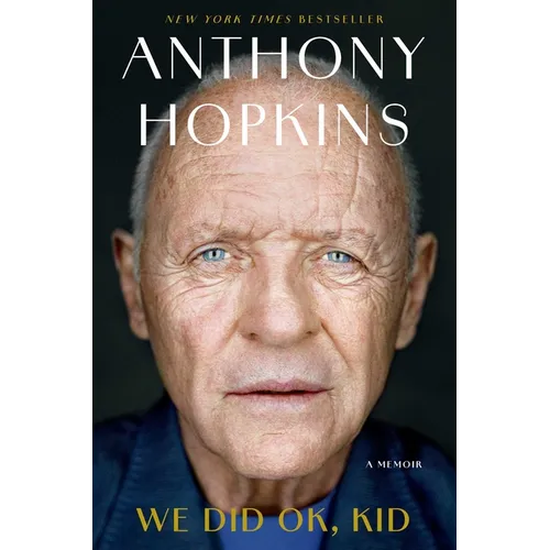 We Did Ok, Kid: A Memoir - Hardcover