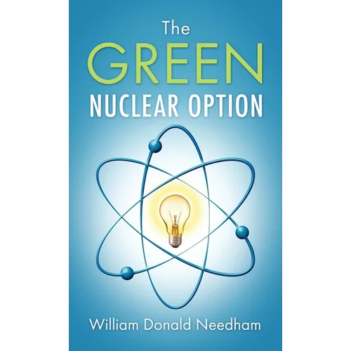 The Green Nuclear Option - Hardcover