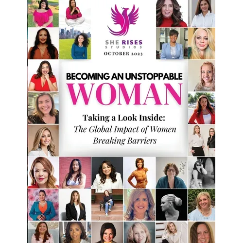 Becoming An Unstoppable Woman Magazine: October 2023 - Paperback