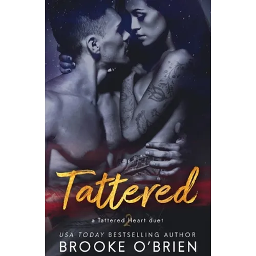 Tattered: A Brother's Best Friend Romance - Paperback